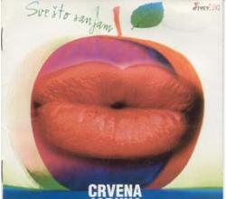 CRVENA JABUKA - Sve sto sanjam, Album 2000 (CD)